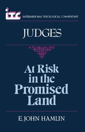 At Risk In The Promised Land A Commentary On The Book Of Judges (international  [Paperback]