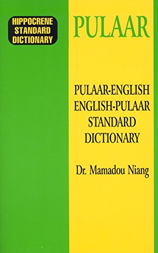 Pulaar-English/English-Pulaar Standard Dictionary [Paperback]