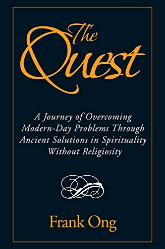 Quest  A Journey of Overcoming Modern-Day Problems Through Ancient Solutions in [Paperback]