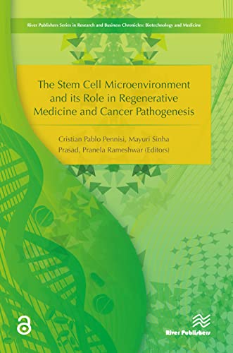 The Stem Cell Microenvironment and Its Role in Regenerative Medicine and Cancer  [Hardcover]