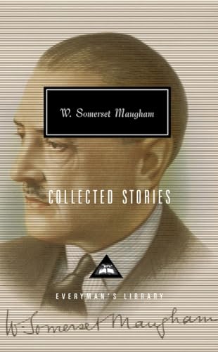 Collected Stories of W. Somerset Maugham Introduction by Nicholas Shakespeare [Hardcover]
