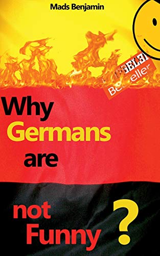 Why Germans Are Not Funny