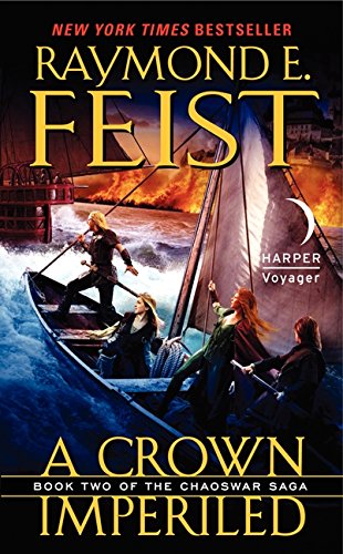A Crown Imperiled Book Two of the Chaoswar Saga [Paperback]
