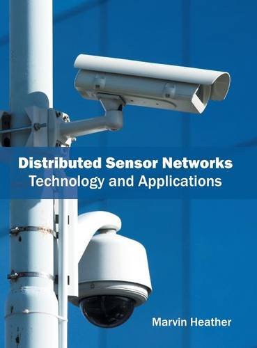 Distributed Sensor Networks Technology and Applications [Hardcover]