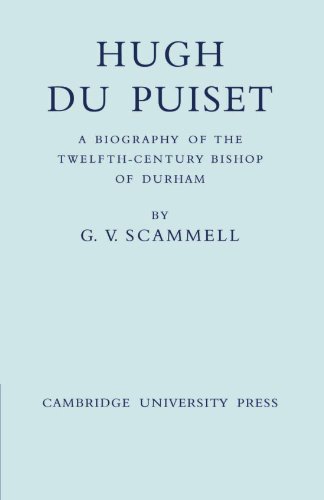 Hugh Du Puiset A Biography of the Twelfth-Century Bishop of Durham [Paperback]
