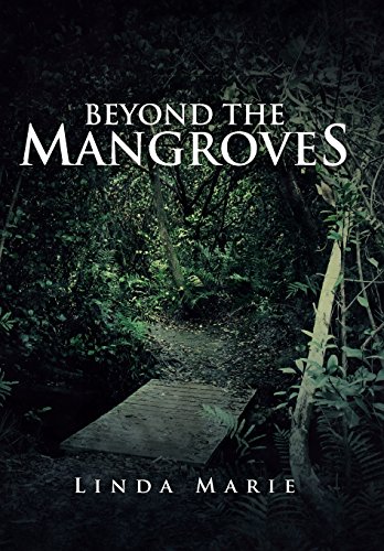 Beyond The Mangroves [Hardcover]