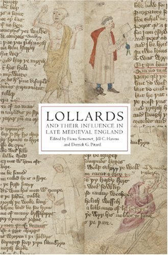 Lollards and their Influence in Late Medieval England [Paperback]