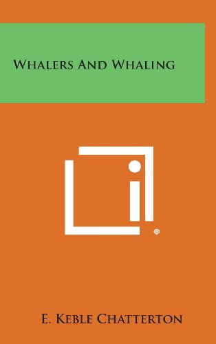 Whalers and Whaling [Hardcover]