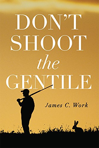 Don't Shoot The Gentile [Paperback]