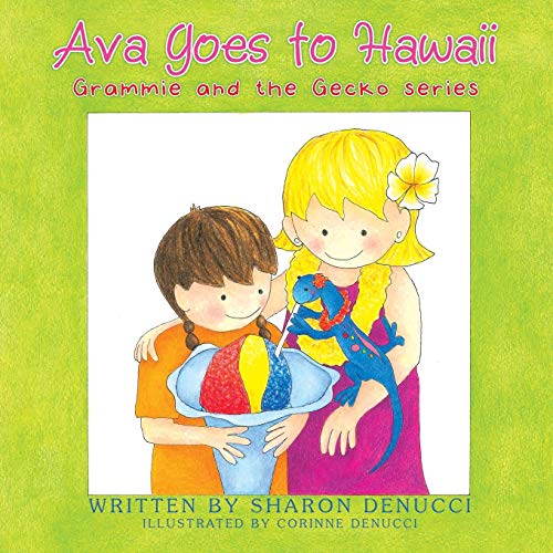 Ava Goes To Hawaii Grammie And The Gecko Series [Paperback]