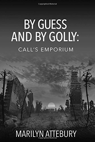 By Guess And By Golly Call's Emporium [Paperback]