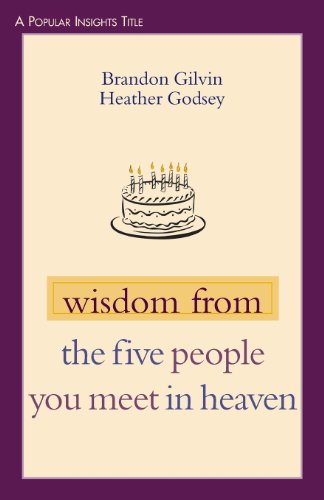 Wisdom From The Five People You Meet In Heaven (popular Insights Series) [Paperback]