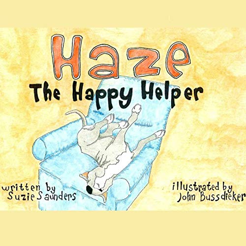 Haze the Happy Helper [Paperback]