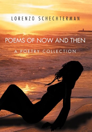 Poems of Now and Then  A Poetry Collection [Hardcover]