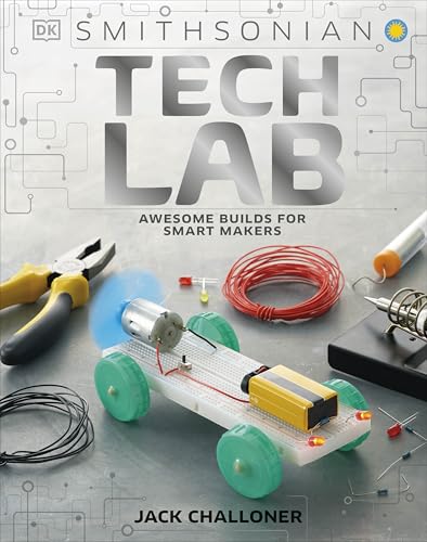 Tech Lab Awesome Builds for Smart Makers [Hardcover]