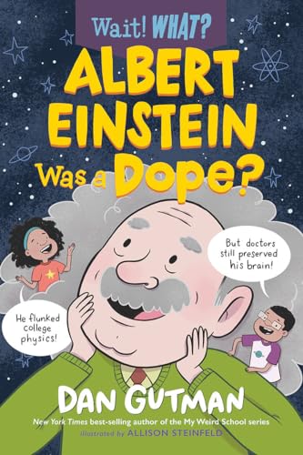 Albert Einstein Was a Dope [Paperback]