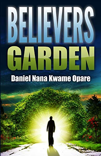 Believers Garden [Paperback]