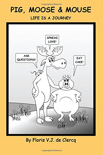 Pig, Moose & Mouse [Paperback]