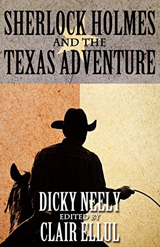 Sherlock Holmes And The Texas Adventure [Paperback]