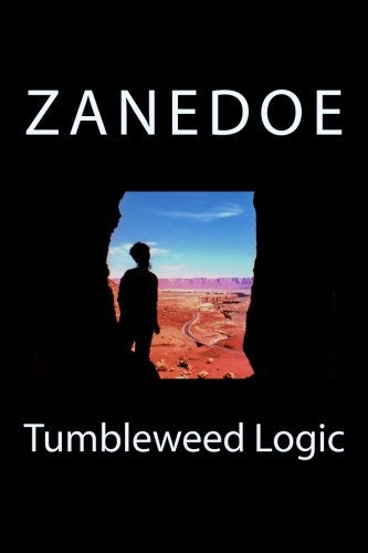 Tumbleweed Logic [Paperback]
