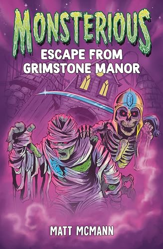 Escape from Grimstone Manor (Monsterious, Book 1) [Paperback]