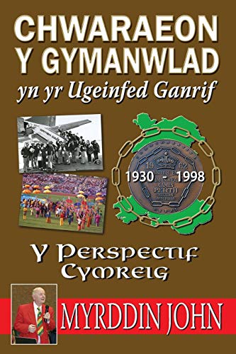 Chwaraeon Y Gymanwlad Yn Yr Ugeinfed Ganrif - Y Persbectif Cymreig (welsh Editio [Paperback]