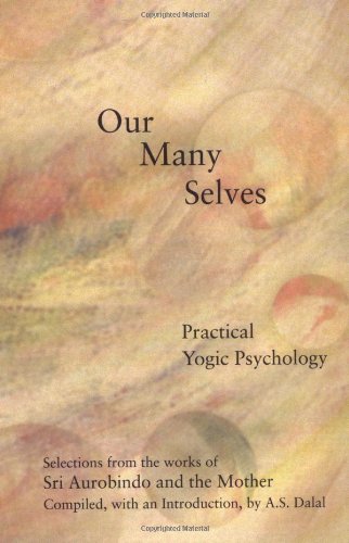Our Many Selves Practical Yogic Psychology [Paperback]
