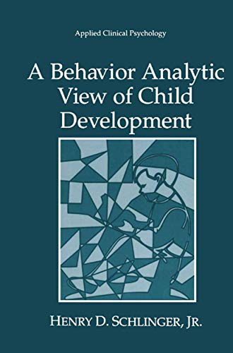 A Behavior Analytic View of Child Development [Hardcover]