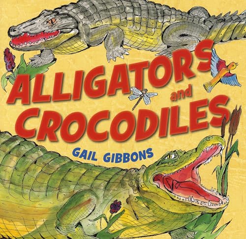 Alligators and Crocodiles [Paperback]