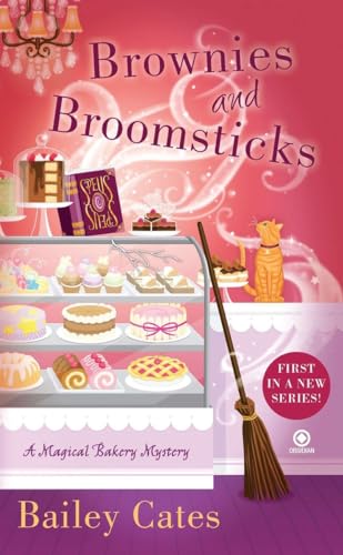 Brownies and Broomsticks A Magical Bakery Mystery [Paperback]