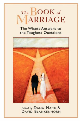 The Book Of Marriage The Wisest Answers To The Toughest Questions [Paperback]