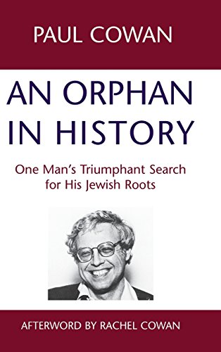 An Orphan in History One Man's Triumphant Search for His Jewish Roots [Hardcover]