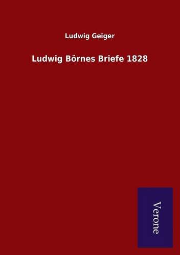 Ludwig Brnes Briefe 1828 (german Edition) [Paperback]