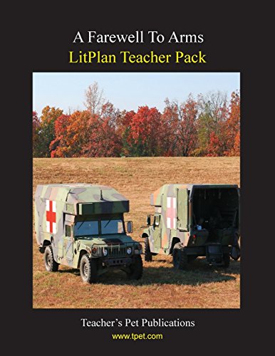A Farewell To Arms Litplan Teacher Pack (print Copy) [Perfect Paperback]