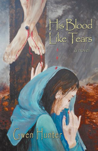 His Blood Like Tears [Paperback]