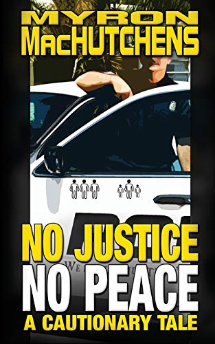 No Justice, No Peace [Paperback]
