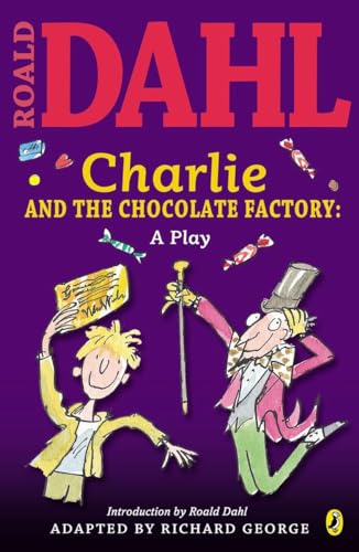 Charlie and the Chocolate Factory a Play [Paperback]