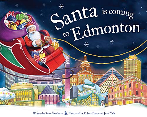 Santa Is Coming to Edmonton [Hardcover]