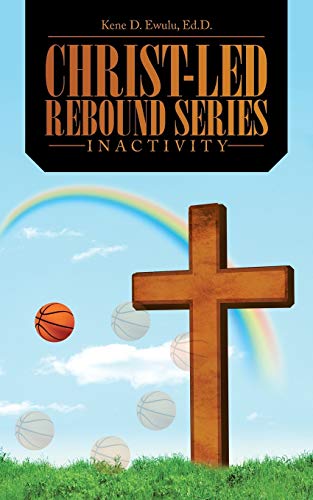 Christ-Led Rebound Series Inactivity [Paperback]