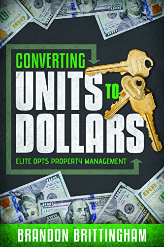 Converting Units to Dollars Elite Opts Property Management [Paperback]
