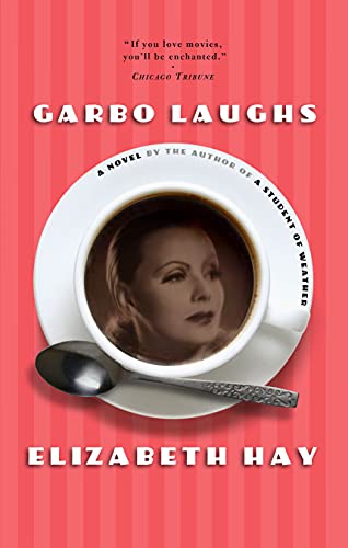 Garbo Laughs [Paperback]