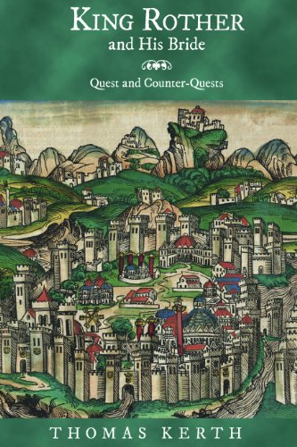 King Rother and His Bride Quest and Counter-Quests [Hardcover]