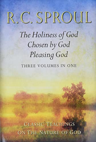 Classic Teachings on the Nature of God The Holiness of God Chosen by God Plea [Hardcover]
