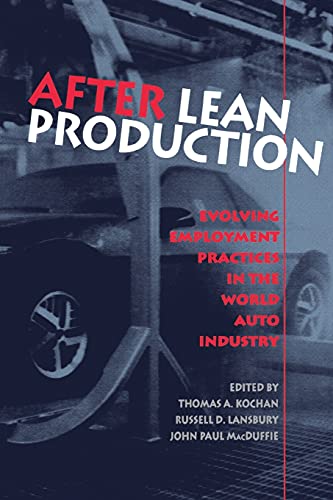 After Lean Production Evolving Employment Practices In The World Auto Industry  [Paperback]