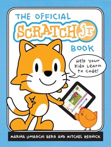 The Official ScratchJr Book Help Your Kids Learn to Code [Paperback]
