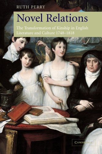Novel Relations The Transformation of Kinship in English Literature and Culture [Paperback]