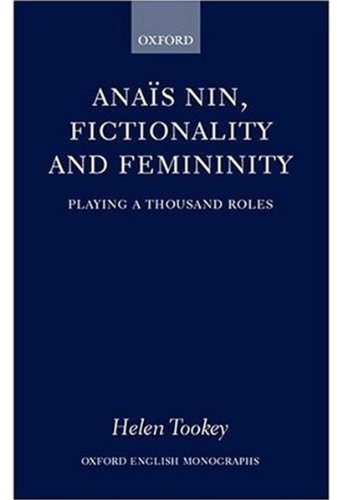 Ana}}s Nin, Fictionality and Femininity [Hardcover]