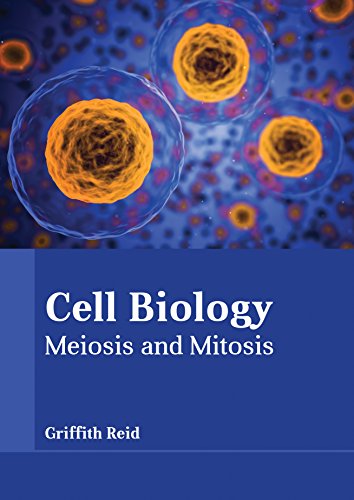 Cell Biology Meiosis And Mitosis [Hardcover]