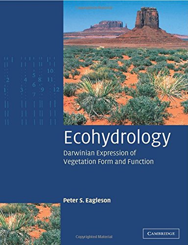 Ecohydrology Darwinian Expression of Vegetation Form and Function [Paperback]