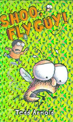 Shoo, Fly Guy (Fly Guy 3) [Hardcover]